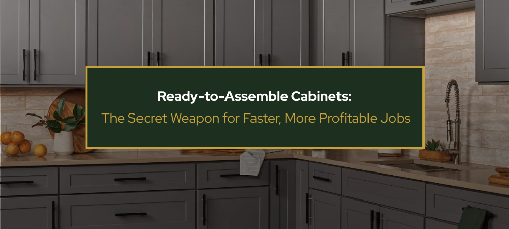 Ready-to-Assemble Cabinets for Contractors | Same-Day Pickup South Florida